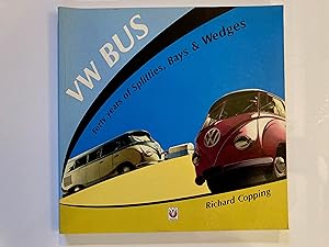 Seller image for VW Bus: 40 Years of Splitties, Bays and Wedges for sale by Antique Finds