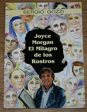 Joyce Morgan - El milagro de los rostros.