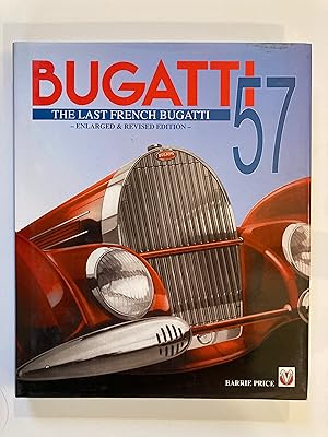 Image du vendeur pour Bugatti 57: The Last French Bugatti mis en vente par Antique Finds