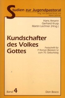 Seller image for Kundschafter des Volkes Gottes : Festschrift fr P. Roman Bleistein SJ zum 70. Geburtstag for sale by Auf Buchfhlung