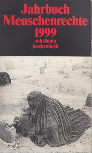 Bild des Verkufers fr Jahrbuch Menschenrechte 1999 Suhrkamp Taschenbuch ; 2922 zum Verkauf von Versandantiquariat Nussbaum