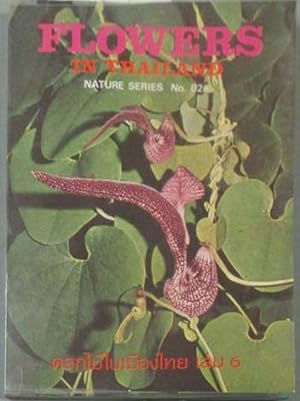 Imagen del vendedor de Flowers in Thailand Vol. 6, Nature Series No. 02e a la venta por SEATE BOOKS