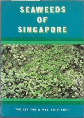 Bild des Verkufers fr Seaweeds of Singapore zum Verkauf von SEATE BOOKS