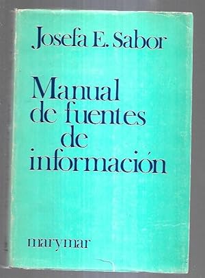 Imagen del vendedor de MANUAL DE FUENTES DE INFORMACION a la venta por Desvn del Libro / Desvan del Libro, SL