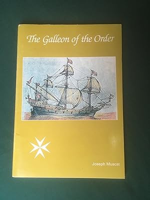 Image du vendeur pour The Galleon of the Order mis en vente par T S Hill Books