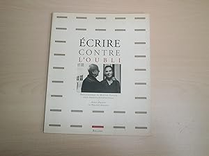 Imagen del vendedor de Ecrire contre l'oubli 122997 a la venta por Le temps retrouv�