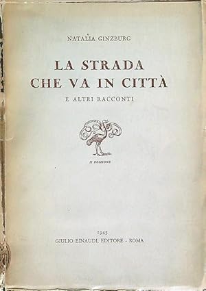 Seller image for La strada che va in citta' for sale by Librodifaccia