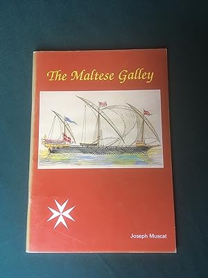 Image du vendeur pour The Maltese Galley mis en vente par T S Hill Books