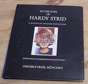In the Eyes of Hardy Strid. A Master of Swedish Modernism.