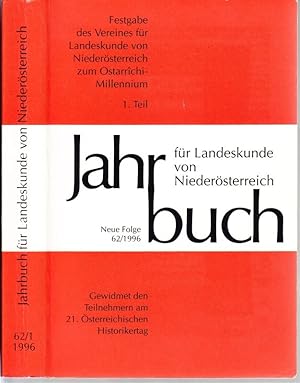 Festgabe des Vereins für Landeskunde von Niederösterreich zum Ostarrichi-Millenium. 1. Teil.