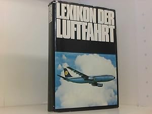 Image du vendeur pour Lexikon der Luftfahrt. mis en vente par Book Broker