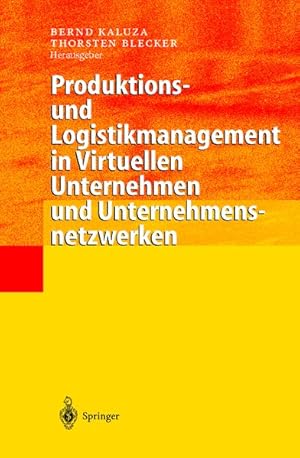 Immagine del venditore per Produktions- und Logistikmanagement in virtuellen Unternehmen und Unternehmensnetzwerken. venduto da Antiquariat Thomas Haker GmbH & Co. KG