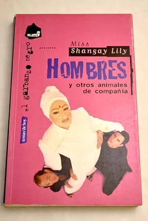 Imagen del vendedor de Hombres y otros animales de compaa a la venta por Alcan Libros