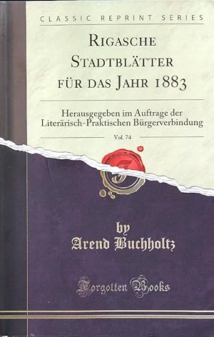 Bild des Verkufers fr Rigasche Stadtblatter fur das Jahr 1883. Vol. 74 zum Verkauf von Librodifaccia