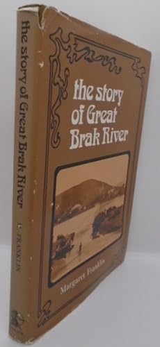 Seller image for The Story of Great Brak River for sale by Juniper Books