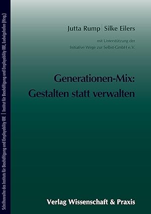 Bild des Verkufers fr Generationen-Mix: Gestalten statt verwalten zum Verkauf von moluna