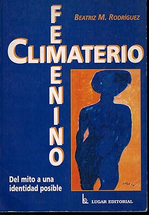 Seller image for Climaterio femenino. Del mito a una identidad posible for sale by Librera Santa Brbara