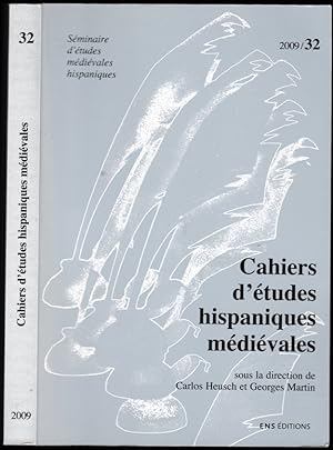 Cahiers d'études hispaniques médiévales. N° 32 (2009).