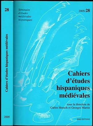 Cahiers d'études hispaniques médiévales. N° 28 (2005)