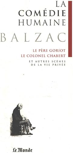 Seller image for Scnes de la vie prive / le pere goriot -le colonel chabert for sale by librairie philippe arnaiz