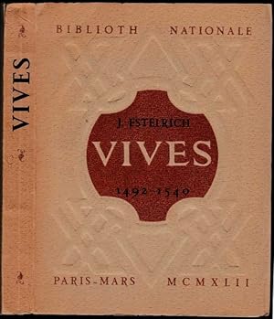 Immagine del venditore per Vivs, 1490-1540. Exposition organise  la Bibliothque nationale, janvier-mars 1941. Prf. Bernard Fa. venduto da ArturusRex