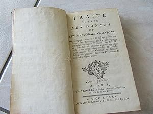 TRAITE CONTRE LES DANSES ET LES MAUVAISES CHANSONS 1785