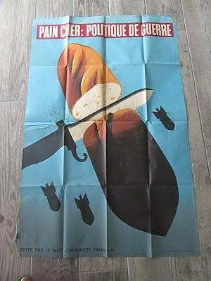 veritable affiche ancienne parti communiste 1940 pain cher politique de guerre