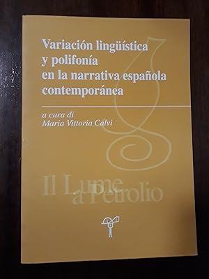 Immagine del venditore per Variacin lingstica y polifona en la narrativa espaola contempornea venduto da Domiduca Libreros