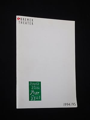 Seller image for Programmheft Bremer Theater 1994/95. PEER GYNT von Ibsen. Insz.: Piet Drescher, Ausstattung: Klaus Noack. Mit Andreas Unglaub (Peer Gynt), Gabriele Mller-Lukasz, Irene Kleinschmidt, Dirk Plnissen, Martin Bachmann, Heiko Senst, Minni Oehl, Gabriela Maria Schmeide, Uwe Kramer, Alice Kleinschmidt, Peter Pagel for sale by Fast alles Theater! Antiquariat fr die darstellenden Knste