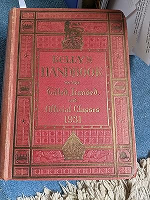 Seller image for [1931] Kelly's Handbook to the Titled, Landed and Official Classes. for sale by East Kent Academic