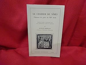 Seller image for Le charroi de Nmes. Chanson de geste du XIImesicle. for sale by alphabets