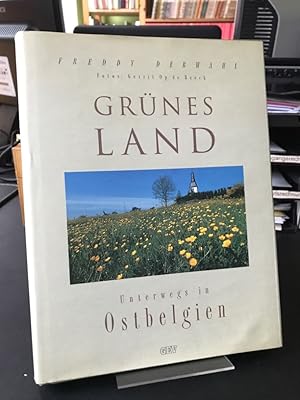 Bild des Verkufers fr Grnes Land. Unterwegs in Ostbelgien. zum Verkauf von Antiquariat Hecht