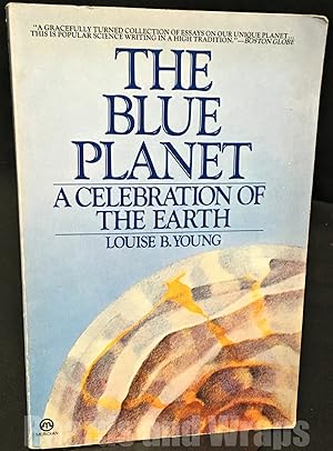 The Blue Planet A Celebration of the Earth