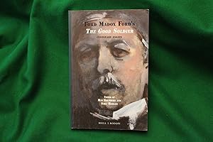 Ford Madox Ford's The Good Soldier - Internationsl Ford Madox Ford Studies Volume 14