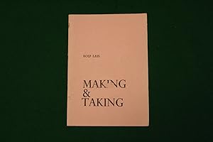 Making and taking