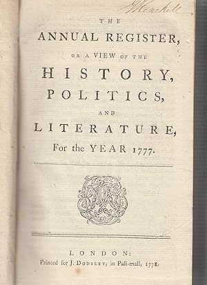 The Annual Register, or a View of the History, Politics, and Literature, For the Year 1777