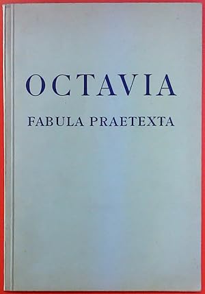 Seller image for OCTAVIA FABULA PRAETEXTA. HEFT XII. Ausgewhlte Lateinische und Griechische Texte zur Ergnzung der Autorenlektre an sterreichischen Mittelschulen. for sale by biblion2