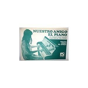 Imagen del vendedor de NUESTRO AMIGO EL PIANO a la venta por Librera Salamb