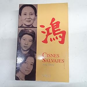Seller image for CISNES SALVAJES. Tres hijas de China. for sale by Librera J. Cintas
