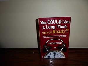 Imagen del vendedor de You Could Live a Long Time: Are You Ready? a la venta por Annandale Books