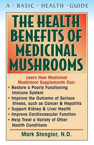 Seller image for The Health Benefits of Medicinal Mushrooms (Paperback) for sale by Grand Eagle Retail