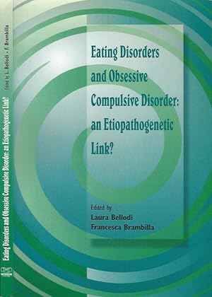 Immagine del venditore per Eating Disorders and Obsessive Compulsive Disorder: an Etiopathogenetic Link? venduto da Biblioteca di Babele