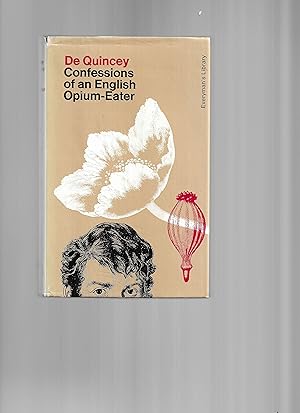 Seller image for THE CONFESSIONS OF AN ENGLISH OPIUM~EATER. Introduction By John. E. Jordan for sale by Chris Fessler, Bookseller