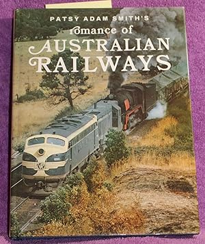 Patsy Adam Smith's Romance of Australian railways