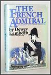 Bild des Verkufers fr The French Admiral [Book 2 Alan Lewrie Series] zum Verkauf von Blind-Horse-Books (ABAA- FABA)