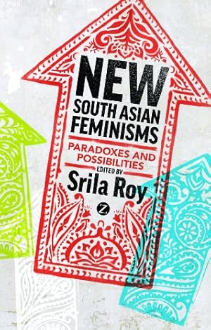 Bild des Verkufers fr New South Asian Feminisms: Paradoxes and Possibilities [Hardcover ] zum Verkauf von booksXpress