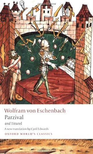 Image du vendeur pour Parzival and Titurel (Oxford World's Classics) by Eschenbach, Wolfram von [Paperback ] mis en vente par booksXpress