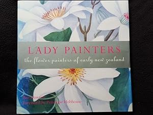 Lady painters : the flower painters of early New Zealand