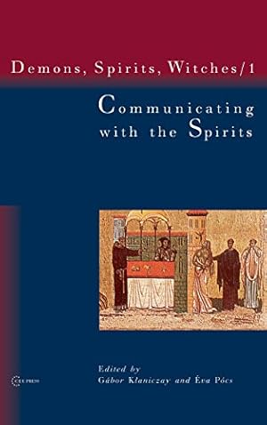 Image du vendeur pour Communicating with the Spirits (Demons, Spirits and Witches, Vol. 1) [Hardcover ] mis en vente par booksXpress