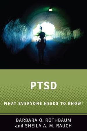 Imagen del vendedor de PTSD: What Everyone Needs to Know ® by Rothbaum, Barbara O., Rauch, Sheila A.M. [Paperback ] a la venta por booksXpress